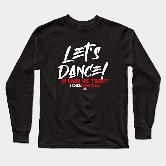 Let's Dance! Long Sleeve T-Shirt by wifecta